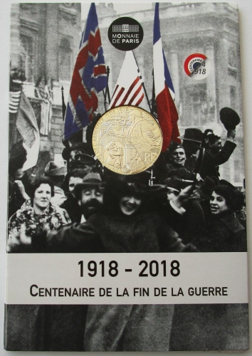 Frankreich 10 Euro 2018 100 Jahre Erster Weltkrieg Waffenstillstand von Compiègne