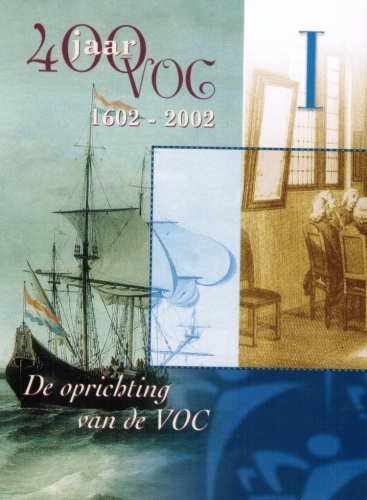 Niederlande KMS 2002 400 Jahre VOC I Gründung